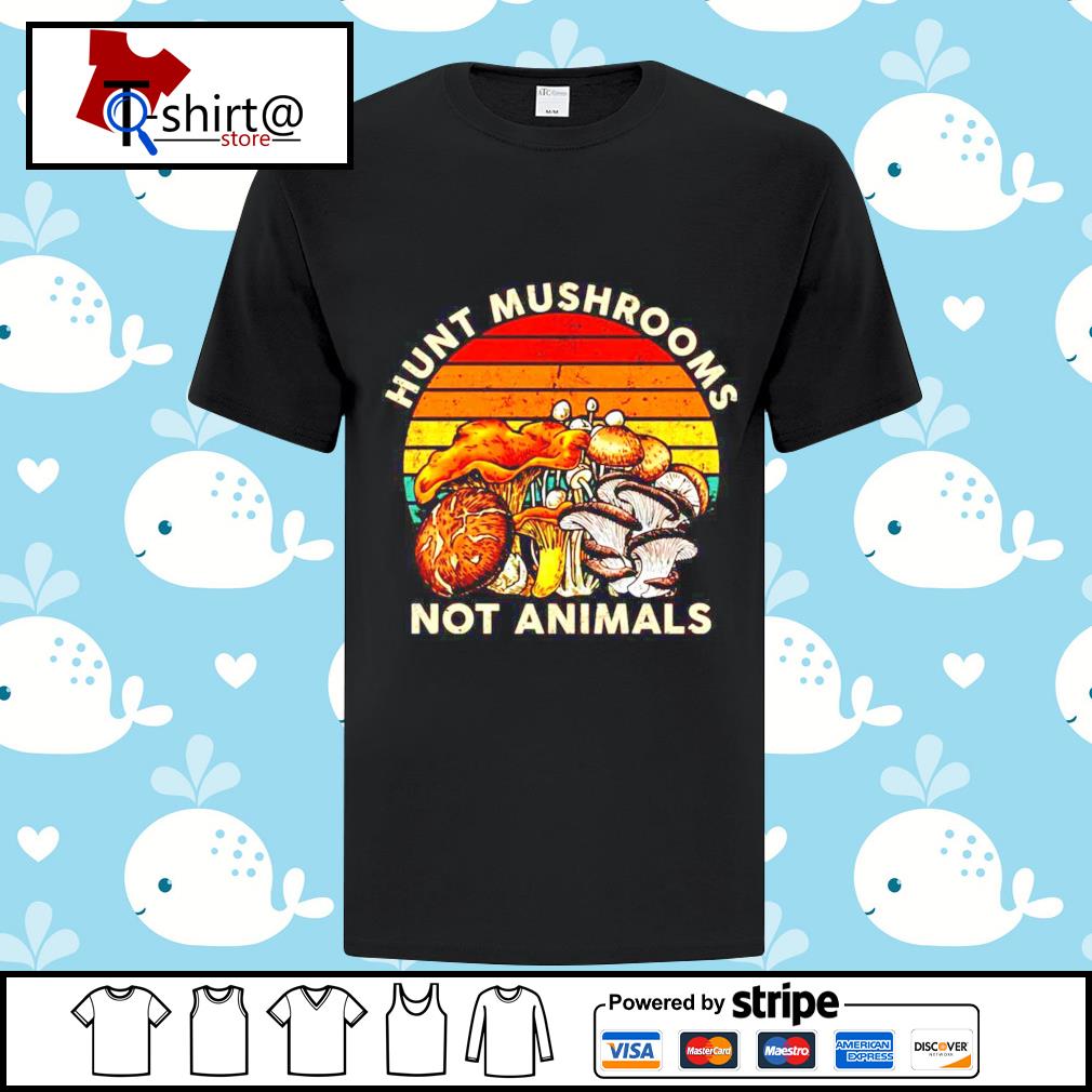 hunt mushrooms t shirt