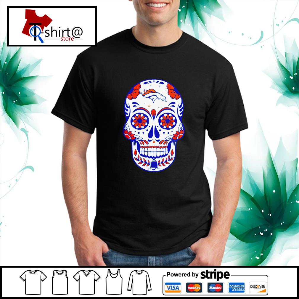 Denver Broncos sugar skull shirt - T-shirt AT store