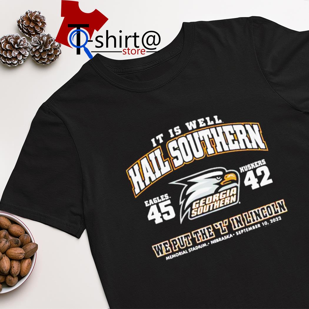 Georgia Southern Southern Exchange Co Merch It Is Well Hail Southern We Put The L In Lincoln shirt
