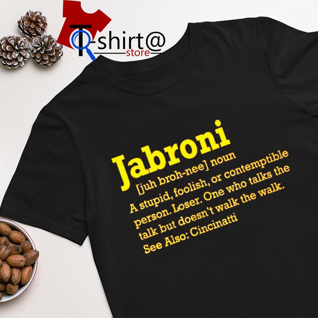 Jabroni defention shirt