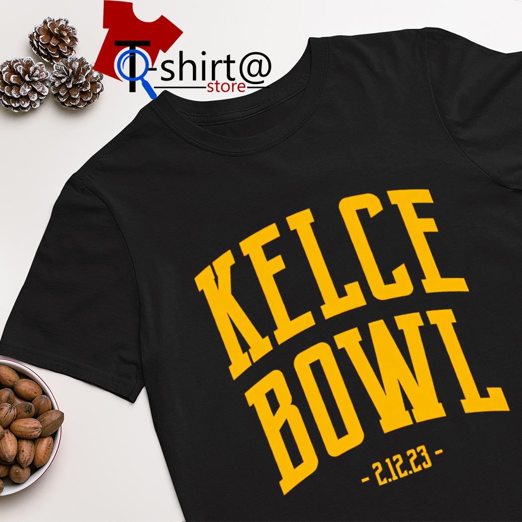 Kelce Bowl 2.12.2023 shirt