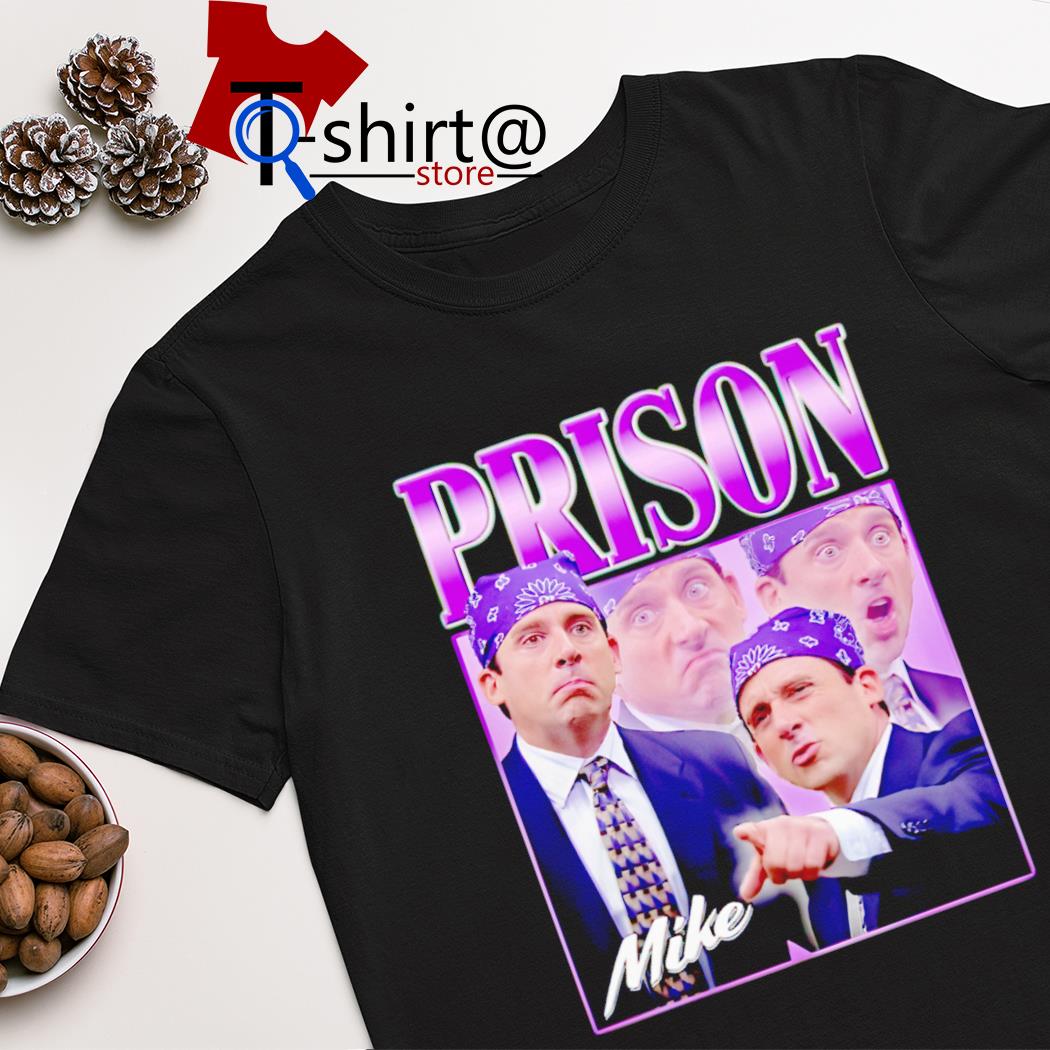 Prison Mike angry shirt