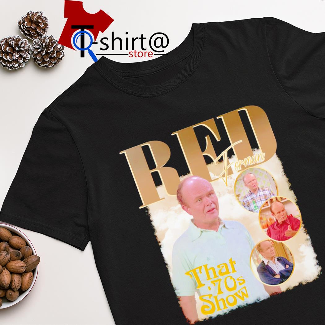 Red Forman that 70s show shirt