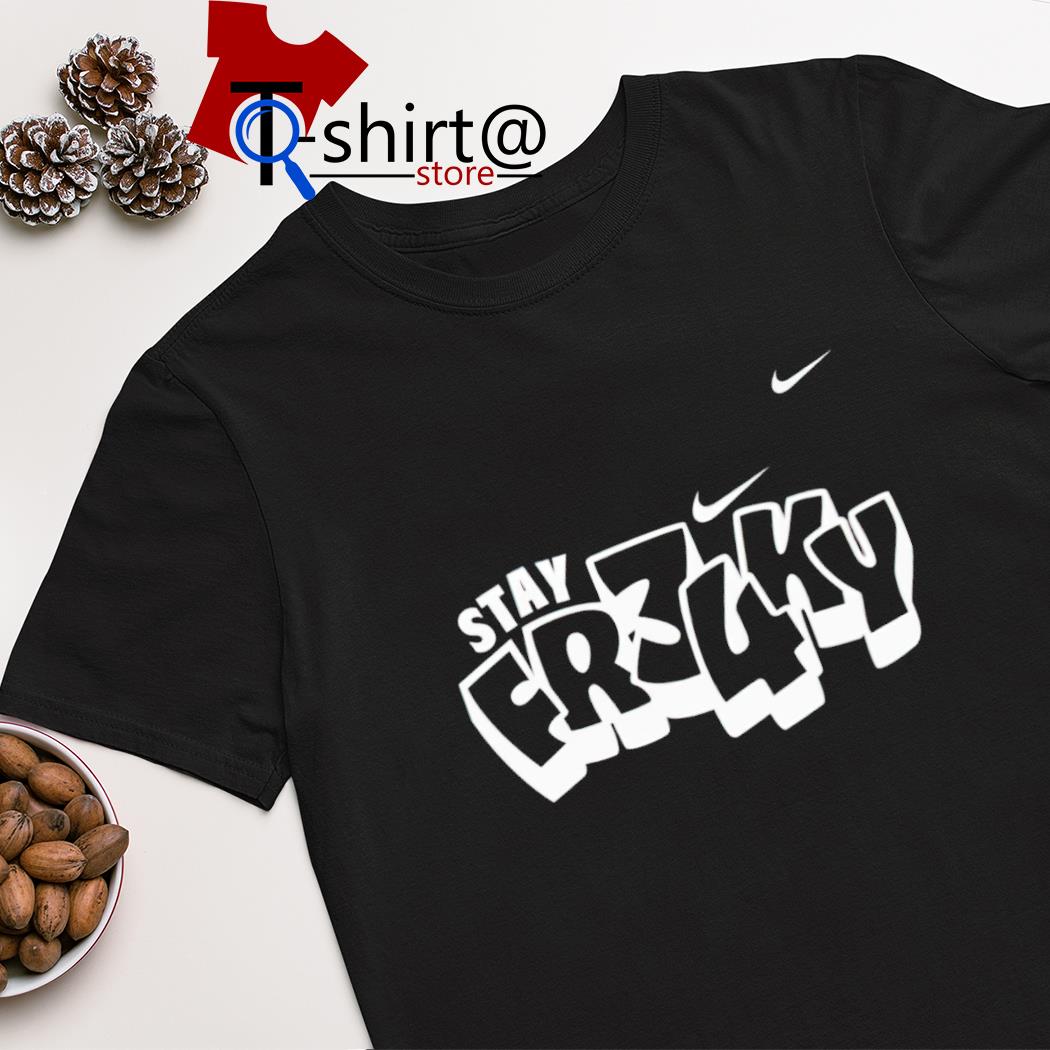 Stay Fr34ky shirt