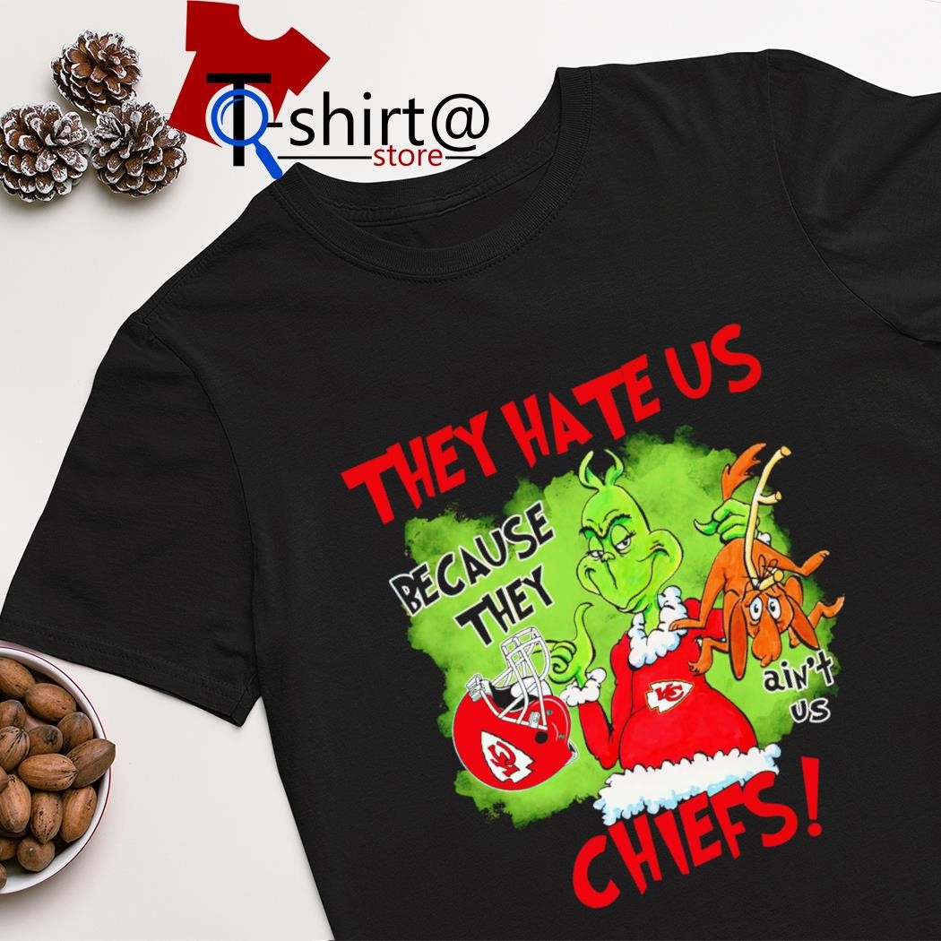 Best the Grinch they hate us Kansas City Chiefs shirt