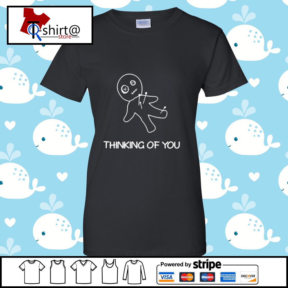 thinking of you voodoo doll t shirt